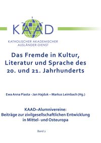 Produktbild: Das Fremde in Kultur, Literatur und Sprache des 20. und 21. Jahrhunderts