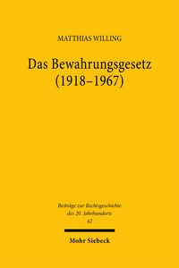 Produktbild: Das Bewahrungsgesetz (1918-1967)