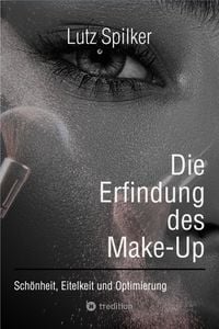 Produktbild: Die Erfindung des Make-Up
