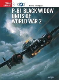 Produktbild: P-61 Black Widow Units of World War 2