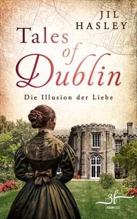 Produktbild: Tales of Dublin: Die Illusion der Liebe