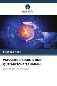 Produktbild: Wasserreinigung und Qur'&iquest;nische &iquest;ah&iquest;rah: