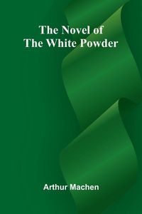 Produktbild: The Novel of the White Powder