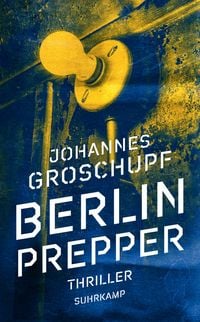 Produktbild: Berlin Prepper - Thriller (Berlin Noir 1)