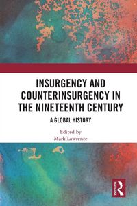 Produktbild: Insurgency and Counterinsurgency in the Nineteenth Century