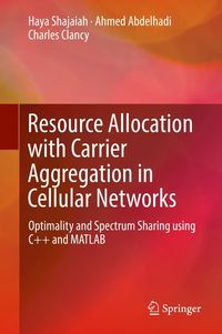 Produktbild: Resource Allocation with Carrier Aggregation in Cellular Networks
