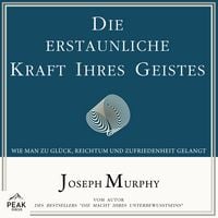Produktbild: Die erstaunliche Kraft Ihres Geistes