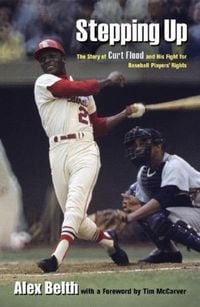 Produktbild: Stepping Up: The Story of Curt Flood and His Fight for Baseball Players' Rights