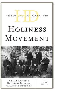 Produktbild: Historical Dictionary of the Holiness Movement