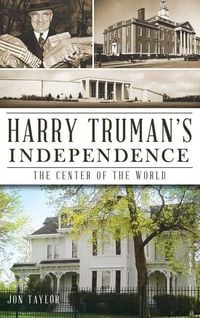 Produktbild: Harry Truman's Independence