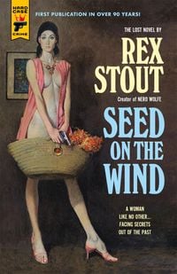 Bild vom Artikel Seed on the Wind vom Autor Rex Stout