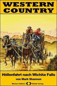 Produktbild: WESTERN COUNTRY 340: H&ouml;llenfahrt nach Wichita Falls