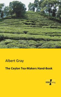 Produktbild: The Ceylon Tea-Makers Hand-Book