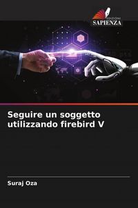Produktbild: Seguire un soggetto utilizzando firebird V