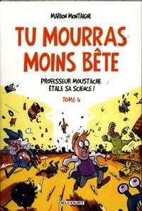 Produktbild: Tu mourras moins b&ecirc;te