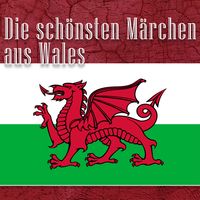 Produktbild: Die sch&ouml;nsten M&auml;rchen aus Wales