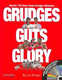 Produktbild: Grudges, Guts, Glory: Sports All-Time Great Grudge Matches