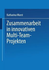 Produktbild: Zusammenarbeit in innovativen Multi-Team-Projekten
