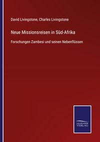 Produktbild: Neue Missionsreisen in S&uuml;d-Afrika