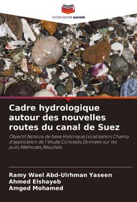 Produktbild: Cadre hydrologique autour des nouvelles routes du canal de Suez