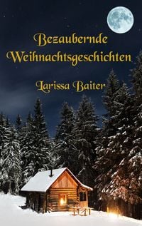 Produktbild: Bezaubernde Weihnachtsgeschichten