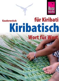 Produktbild: Kiribatisch - Wort f&uuml;r Wort (f&uuml;r Kiribati)