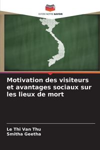 Produktbild: Motivation des visiteurs et avantages sociaux sur les lieux de mort