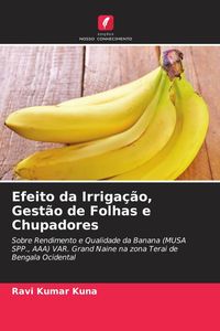 Produktbild: Efeito da Irriga&ccedil;&atilde;o, Gest&atilde;o de Folhas e Chupadores