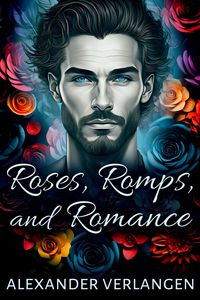 Produktbild: Roses, Romps, and Romance