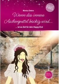 Produktbild: Wenn das innere Aschenputtel bockig wird...