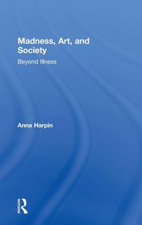 Produktbild: Madness, Art, and Society