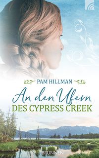 Produktbild: An den Ufern des Cypress Creek