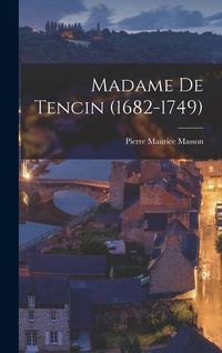 Produktbild: Madame de Tencin (1682-1749)