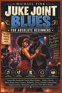 Produktbild: JUKE JOINT BLUES FOR ABSOLUTE BEGINNERS