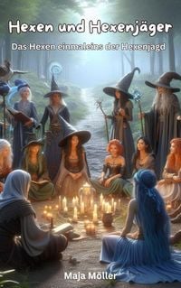 Produktbild: Hexen und Hexenj&auml;ger, Das Hexen einmaleins der Hexenjagd