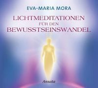 Produktbild: Lichtmeditationen f&uuml;r den Bewusstseinswandel CD