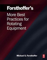 Bild vom Artikel More Best Practices For Rotati vom Autor Michael S. Forsthoffer
