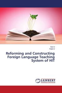 Produktbild: Reforming and Constructing Foreign Language Teaching System of HIT