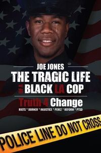 Produktbild: The Tragic Life of A Black LA Cop