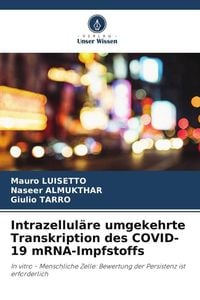 Produktbild: Intrazellul&auml;re umgekehrte Transkription des COVID-19 mRNA-Impfstoffs