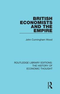 Produktbild: British Economists and the Empire