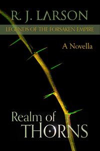 Produktbild: Realm of Thorns (Legends of the Forsaken Empire, #1)