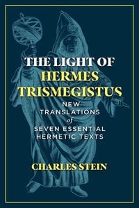 Produktbild: The Light of Hermes Trismegistus