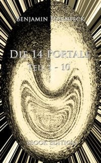 Produktbild: Die 14 Portale Teil 1-10 ebook Edition
