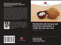 Produktbild: Production de laccase par Pleurotus Ostreatus &agrave; l'aide de noix de coco