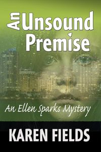 Produktbild: An Unsound Premise (Ellen Sparks Mysteries, #3)
