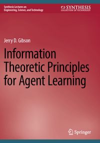 Produktbild: Information Theoretic Principles for Agent Learning