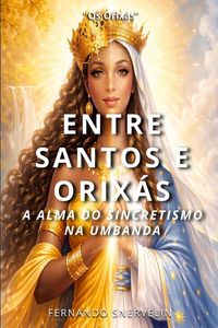 Produktbild: Entre Santos E Orix&aacute;s
