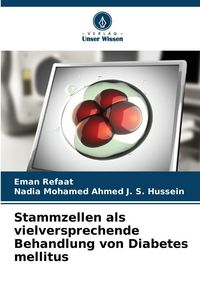Produktbild: Stammzellen als vielversprechende Behandlung von Diabetes mellitus