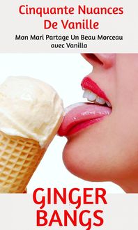 Produktbild: Cinquante Nuances De Vanille (Genre : FICTION / &Eacute;rotique / G&eacute;n&eacute;ral, #1)